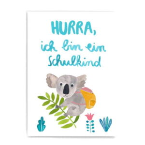 Frau Ottilie Postkarte Hurra, ich bin ein Schulkind Koala