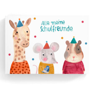 Frau Ottilie - Freundebuch *Alle meine Schulfreunde* mit Giraffe, Maus & Hamster*
