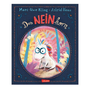 Das NEINhorn Marc-Uwe Kling